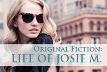 Life of Josie M